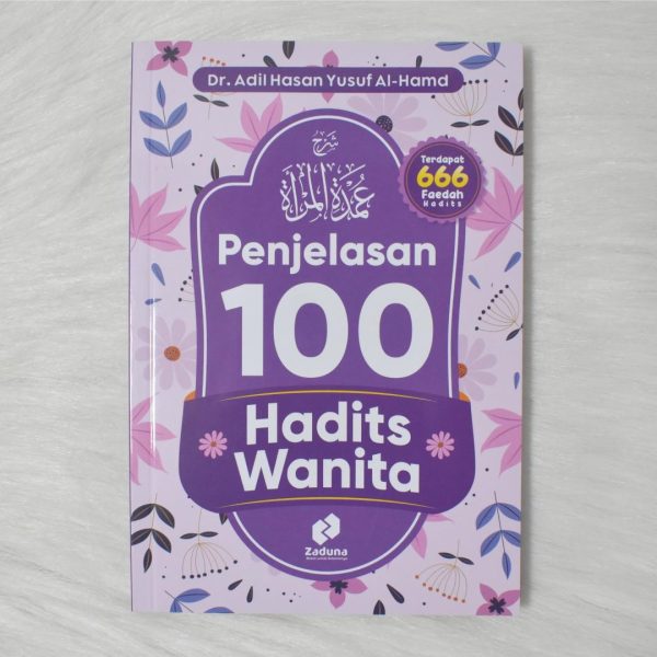 Buku Penjelasan 100 Hadits Wanita - Umdatul Mar'ah Zaduna - Quran, Muslimah, foto 7