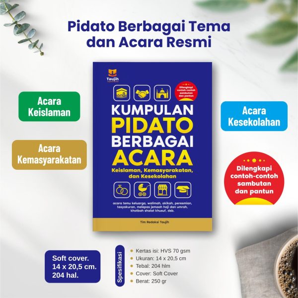 Kumpulan Contoh Pidato Berbagai Acara Penerbit Taujih Original 100% - Buku Pidato Praktis Lengkap Menarik, foto 3